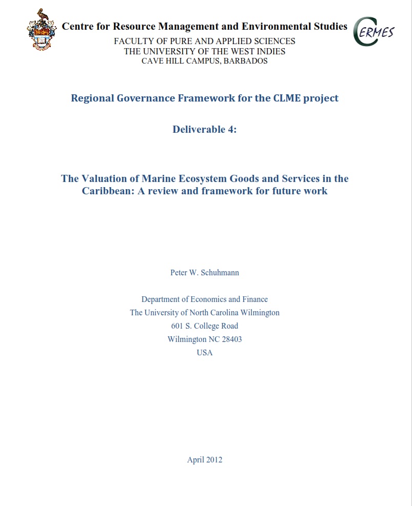 The Valuation Of Marine Ecosystem Goods And Services In The Caribbean A Review And Framework 